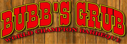 Bubb's Grub - World Champion Barbeque